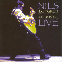 NILS LOFGREN - ACOUSTIC LIVE [CD]