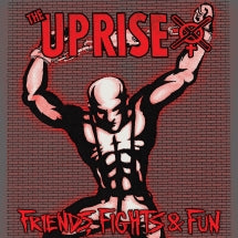 THE UPRISE - FRIENDS, FIGHTS AND FUN [CD]