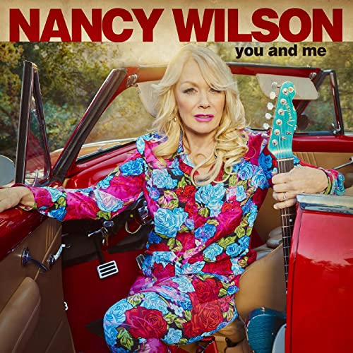 WILSON, NANCY (HEART) - YOU & ME