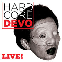 DEVO - HARDCORE DEVO LIVE! [CD]