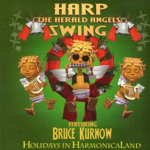 BRUCE KURNOW - HARP THE HERALD ANGELS SWING [CD]