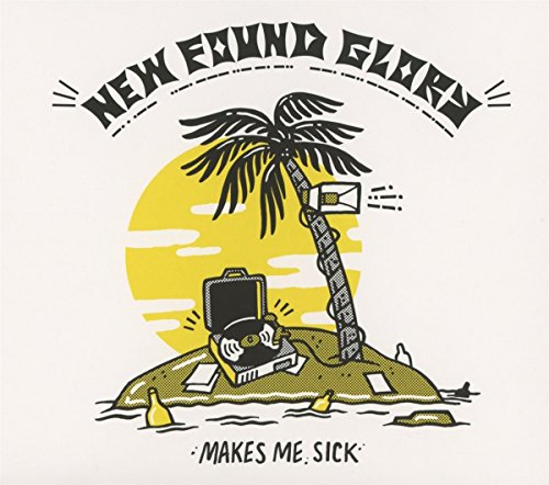 NEW FOUND GLORY - MAKES ME SICK