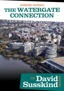 DAVID SUSSKIND ARCHIVE: HOWARD HUGHES THE WATERGATE CONNECTION [DVD]
