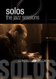 GONZALO RUBALCABA - SOLOS: THE JAZZ SESSIONS [DVD]