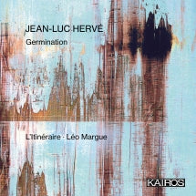 L'ITINéRAIRE - JEAN-LUC HERVé: GERMINATION [CD]