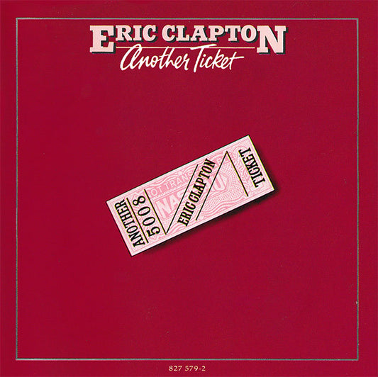 CLAPTON, ERIC  - ANOTHER TICKET (REMASTERED)(JAPANESE)