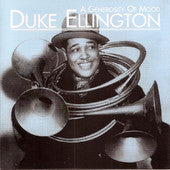 ELLINGTON, DUKE  - A GENEROSITY OF MOOD