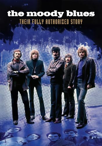 THE MOODY BLUES - THEIR FULLY AUTHORISED STORY