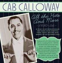 CAB CALLOWAY & HIS ORCHESTRA - THE HITS COLLECTION 1930-56 [CD]