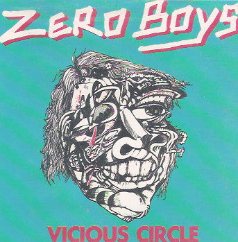 ZERO BOYS  - VICIOUS CIRCLE