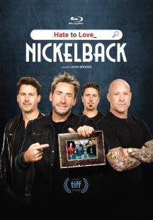 NICKELBACK - HATE TO LOVE: NICKELBACK [DELUXE EDITION] [BLU-RAY]