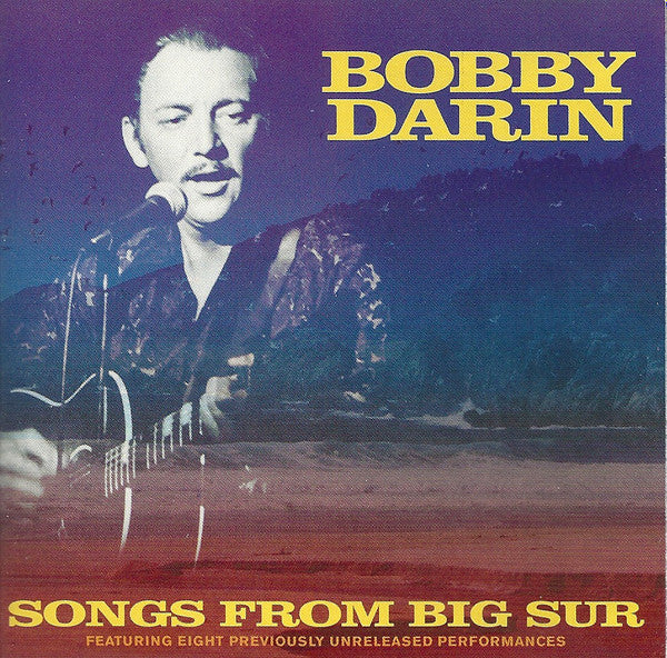 DARIN, BOBBY  - SONGS FROM BIG SUR