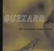 GUZZARD - THE ALIENATION INDEX SURVEY [CD]
