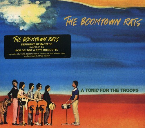 BOOMTOWN RATS - A TONIC FOR THE TROOPS