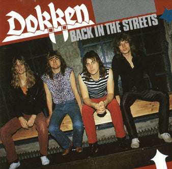 DOKKEN  - BACK IN THE STREETS