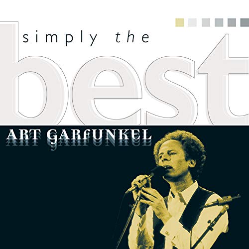 GARFUNKEL, ART - SIMPLY THE BEST
