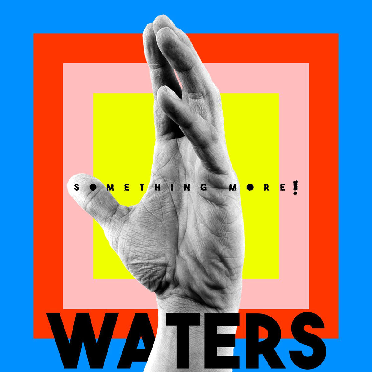 WATERS  - SOMETHING MORE
