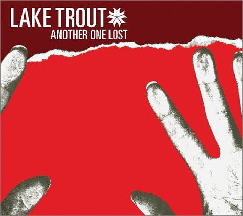 LAKE TROUT  - ANOTHER ONE LOST