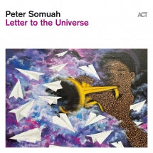 PETER SOMUAH - LETTER TO THE UNIVERSE [LP]