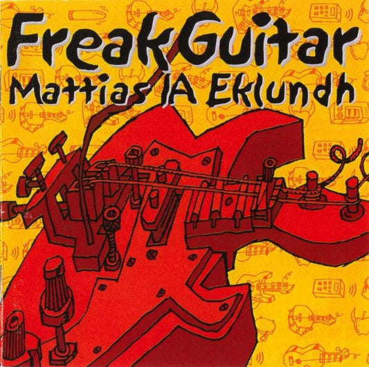 EKLUNDH, MATTIAS IA  - FREAK GUITAR
