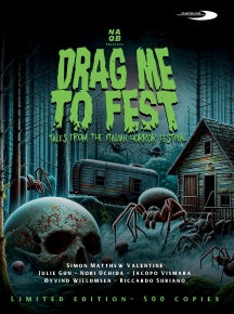 DRAG ME TO FEST: TALES FROM THE ITALIAN HORROR FESTIVAL [LIMITED EDITION DELUXE DIGIPACK] [DVD]