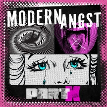 MODERN ANGST - PART X [CD]