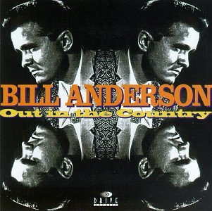 ANDERSON, BILL  - OUT IN THE COUNTRY