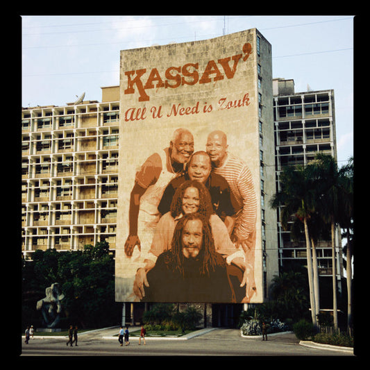 KASSAV  - ALL YOU NEED IS ZOUK