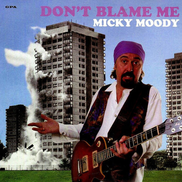 MOODY, MICKY  - DON'T BLAME ME
