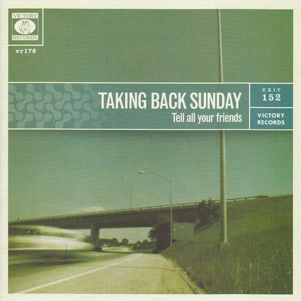 TAKING BACK SUNDAY  - TELL ALL YOUR FRIENDS (20TH ANNIV)