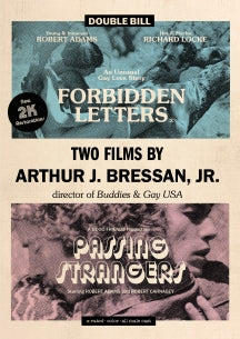 PASSING STRANGERS & FORBIDDEN LETTERS: TWO FILMS BY ARTHUR J. BRESSAN JR. [DVD]