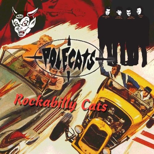 POLECATS  - ROCKABILLY CATS