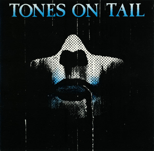 TONES ON TAIL  - ST