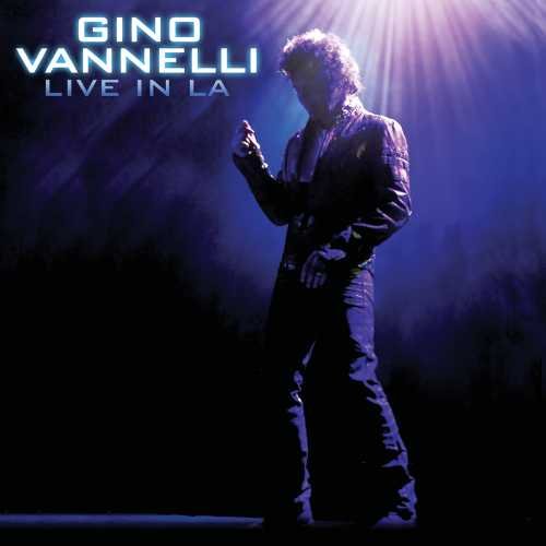 VANELLI, GINO - LIVE IN LA