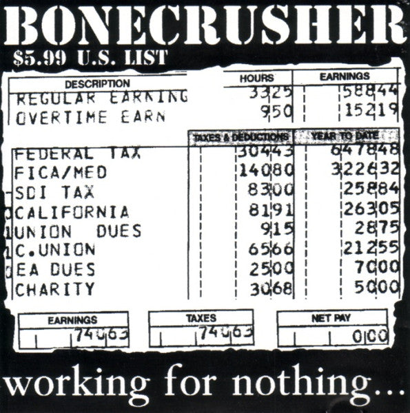 BONECRUSHER  - WORKING FOR NOTHING