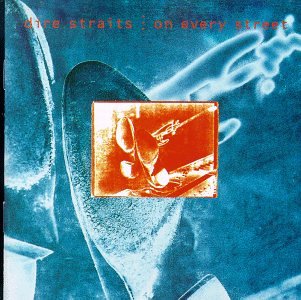 DIRE STRAITS - ON EVERY STREET