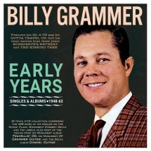 BILLY GRAMMER - EARLY YEARS: SINGLES & ALBUMS 1948-62 [CD]