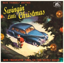HAVE YOURSELF ANOTHER SWINGIN' LITTLE CHRISTMAS: MORE FINGERPOPPIN' TUNES FOR YOUR HOLIDAY SEASON [LP]