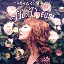 TASHAKI MIYAKI - THE DREAM [LP]