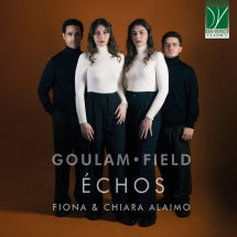 FIONA ALAIMO & CHIARA ALAIMO - GOULAM, FIELD: ├ëCHOS [CD]