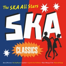 SKA ALL STARS - SKA CLASSICS [LP]