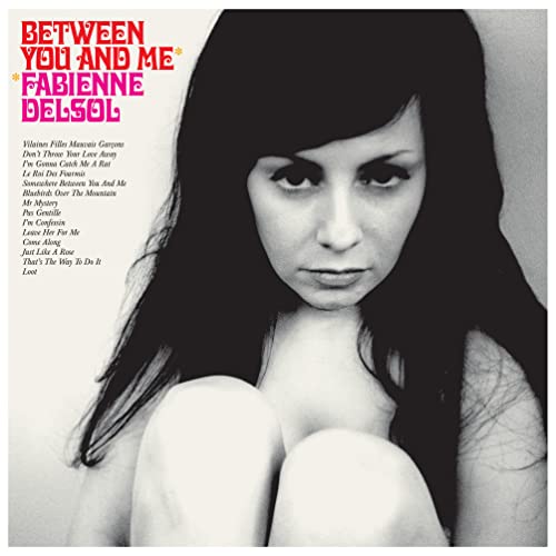 DELSOL, FABIENNE - BETWEEN YOU AND ME (VINYL)