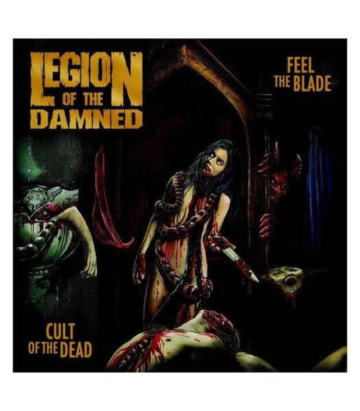 LEGION OF THE DAMNED  - FEEL THE BLADE/CULT OF THE DEAD