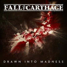 FALL OF CARTHAGE - DRAWN INTO MADNESS [CD]
