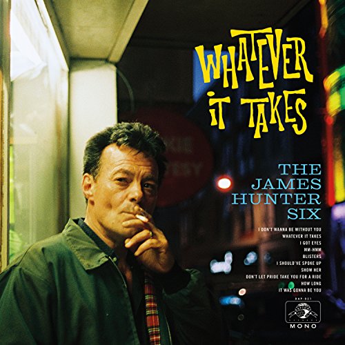 JAMES HUNTER SIX - WHATEVER IT TAKES (DL CARD) (VINYL)