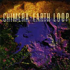 CHIMERA  - EARTH LOOP