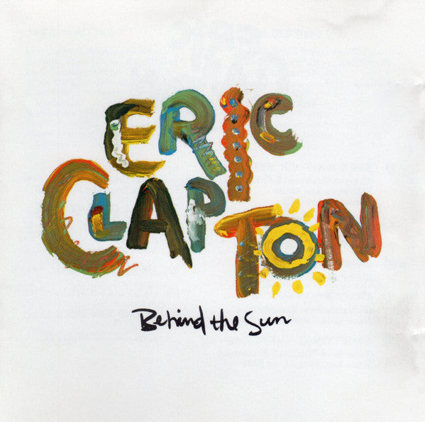 CLAPTON, ERIC  - BEHIND THE SUN (REMASTERED)