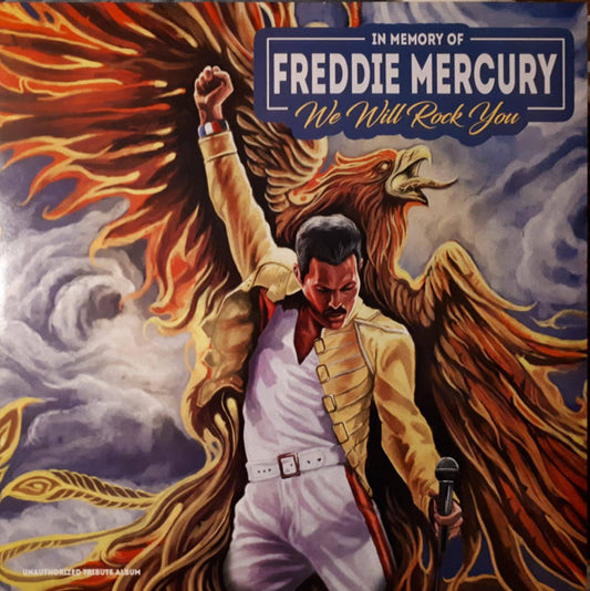 VARIOUS - WE WILL ROCK YOU - IN MEMORY OF FREDDIE MERCURY