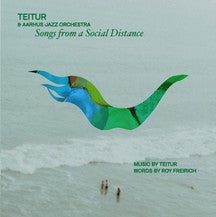 TEITUR & AARHUS JAZZ ORCHESTRA - SONGS FROM A SOCIAL DISTANCE [CD]