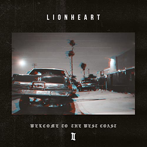 LIONHEART - WELCOME TO THE WEST COAST II (CD)